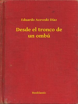 cover image of Desde el tronco de un ombú